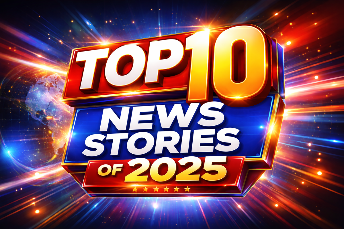 The Year in Headlines: Top 10 Stories of 2025
